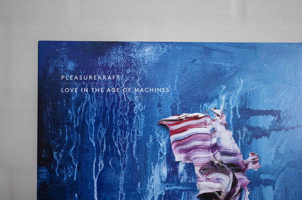 Pleasurekraft – Love in the Age of Machines [Triple Vinyl]